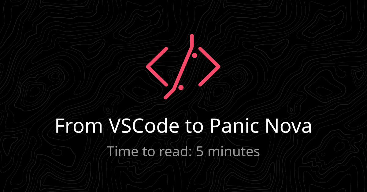 From VSCode to Panic Nova